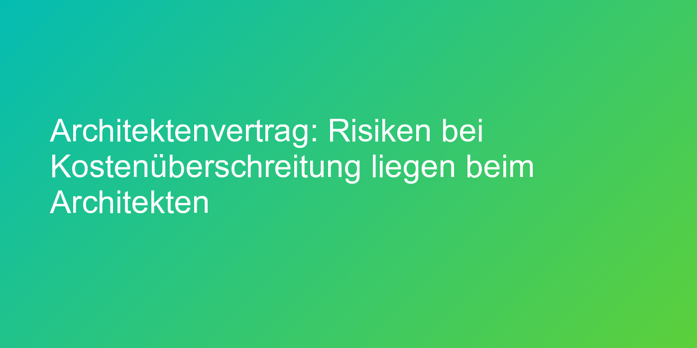 Urteil zu Pflichten von Architekten