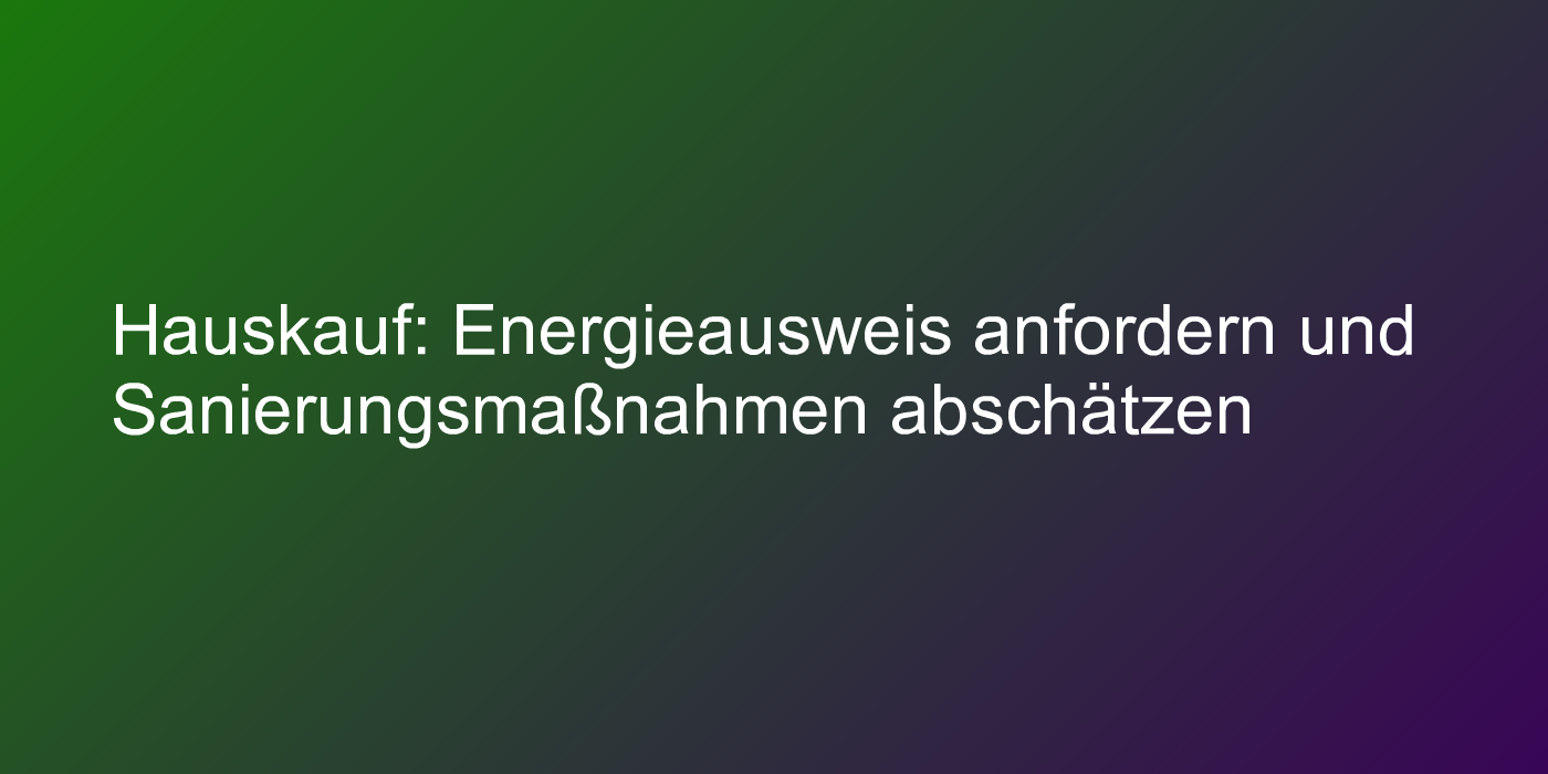 Tipps für den Hauskauf