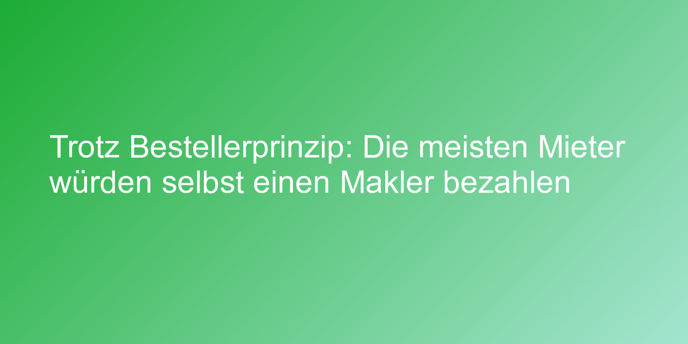 Umfrage zum Bestellerprinzip