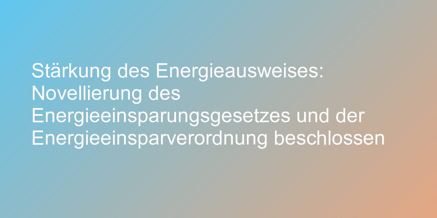 Novellierung des Energieeinsparungsgesetzes