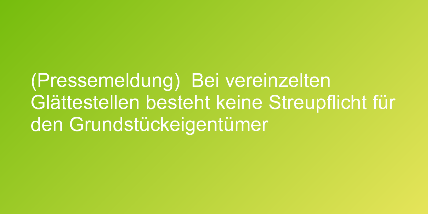 Urteil zur Räumpflicht im Winter