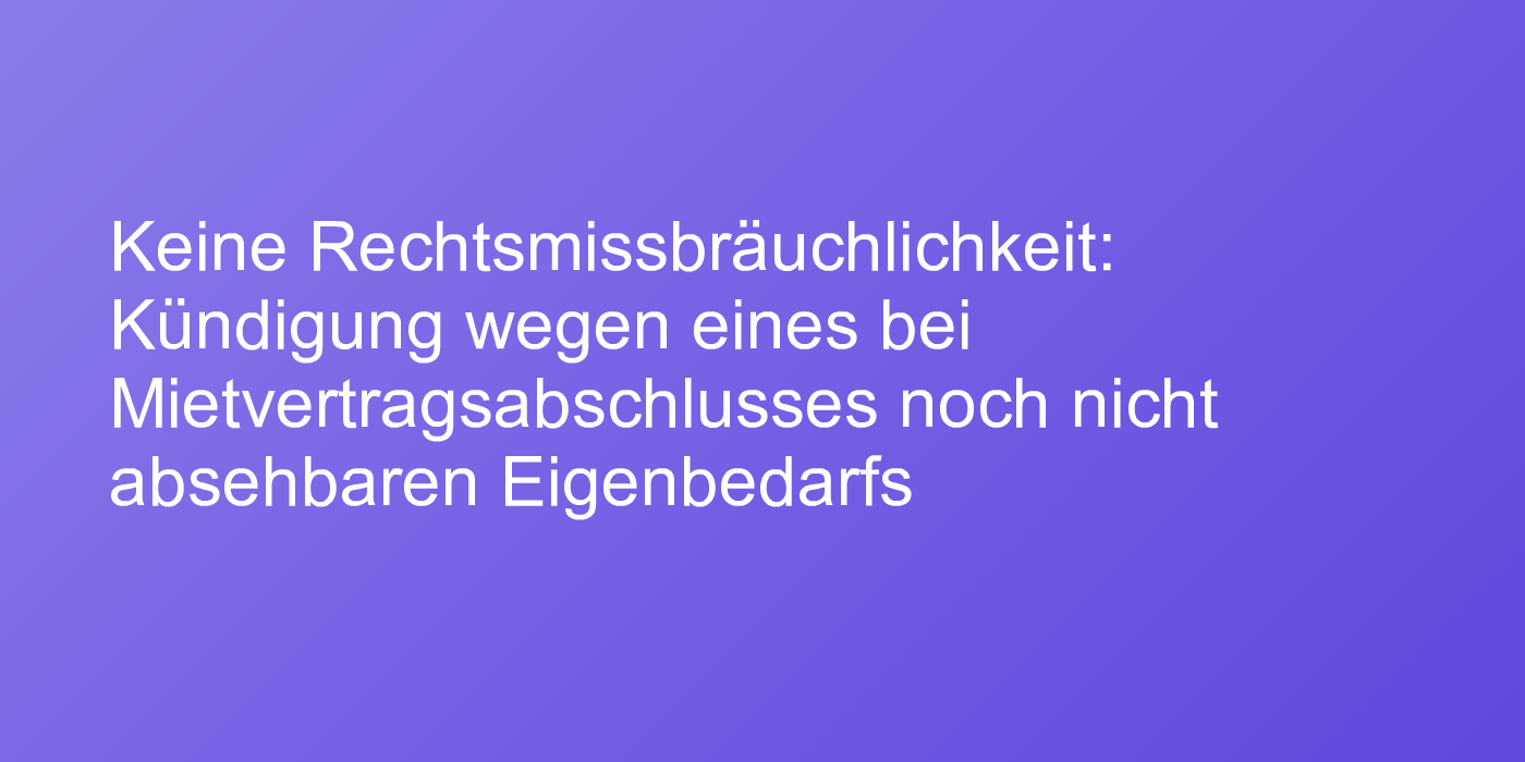 Urteil zu Eigenbedarfskündigung