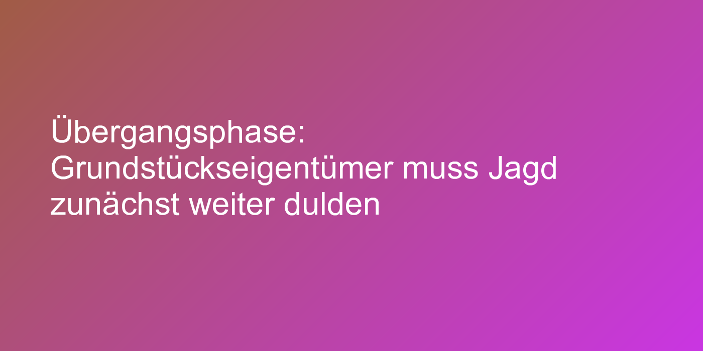 Urteil zu Inkrafttreten einer gesetzlichen Neuregelung
