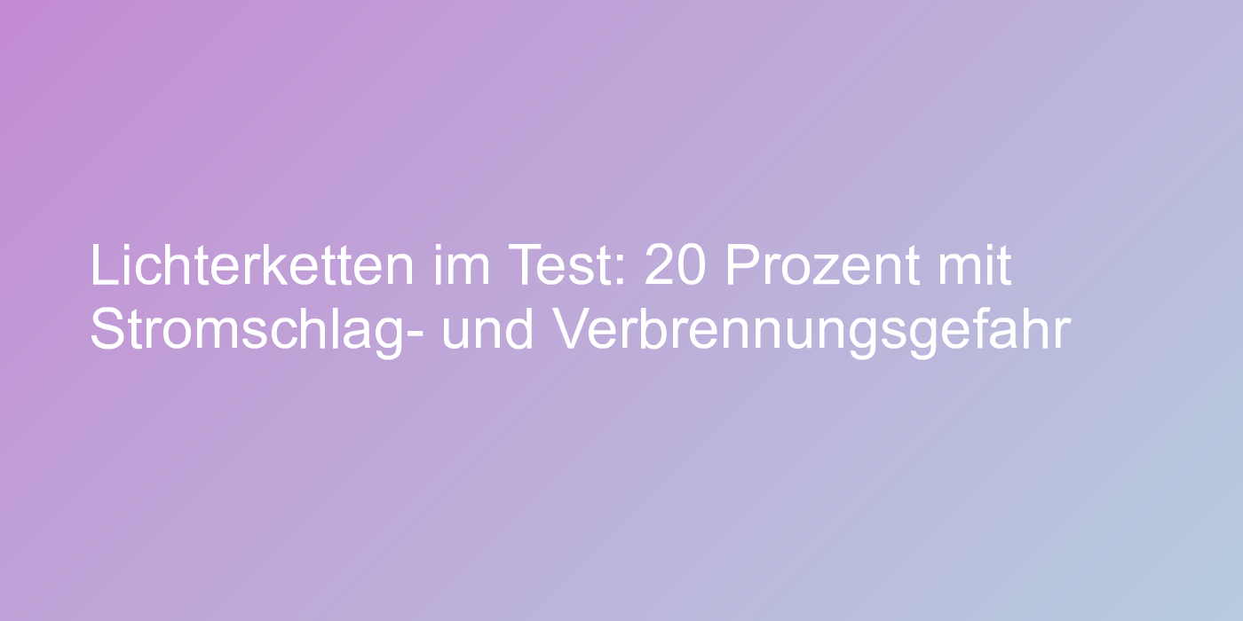 Lichterketten-Test