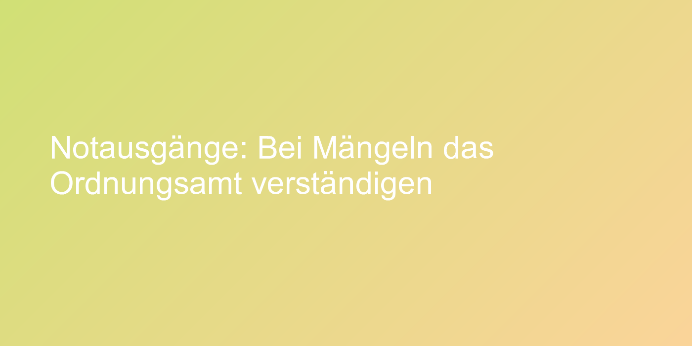 Hinweise zu Notausgängen