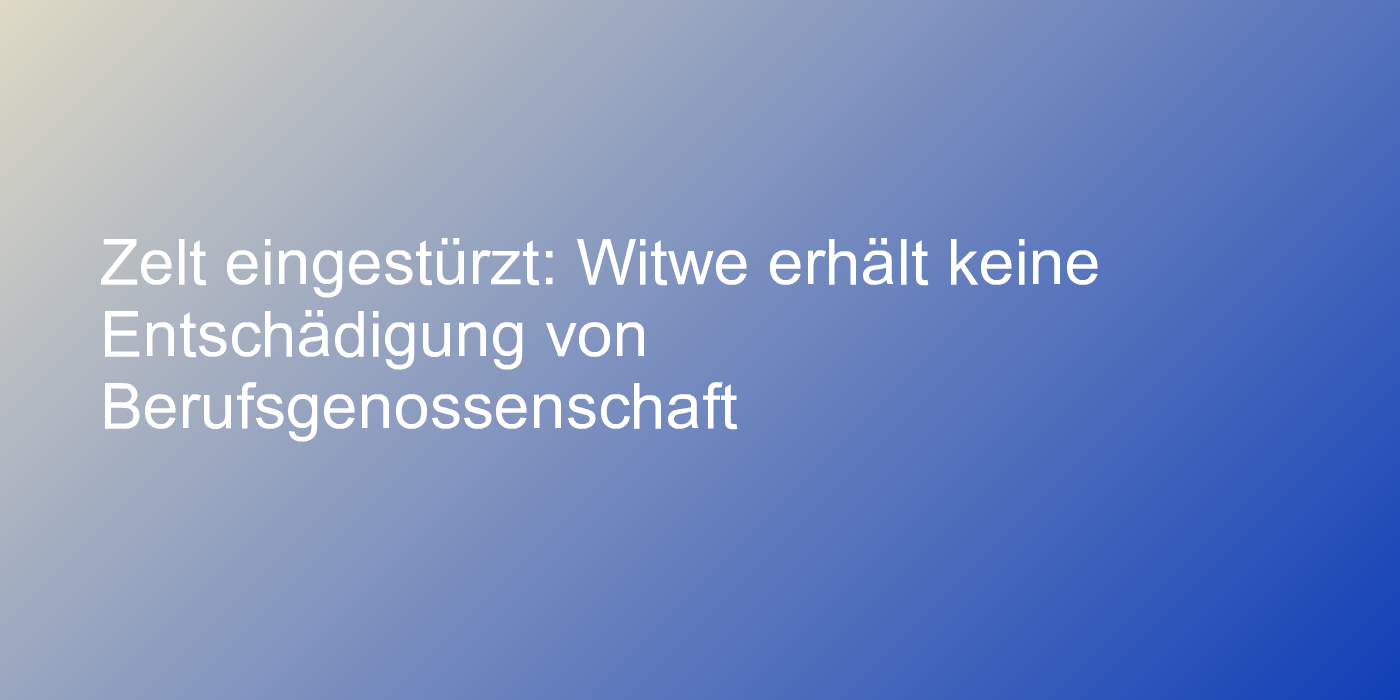 Vereinsvorsitzender eines Heimatvereins verunglückte tödlich bei Zeltaufbau.