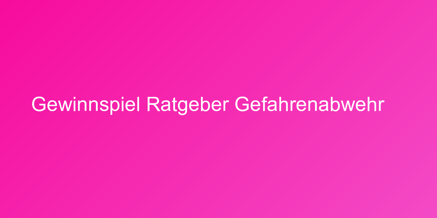 Cover &quot;Ratgeber Gefahrenabwehr&quot;