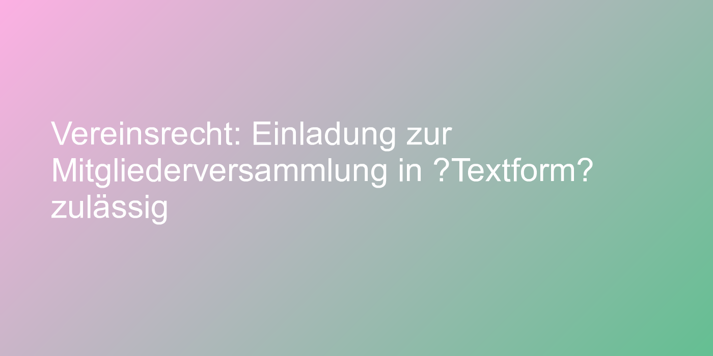 Einladung zur Mitgliederversammlung eines Vereins