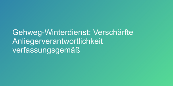 Urteil zu Winterdienst auf Gehwegen