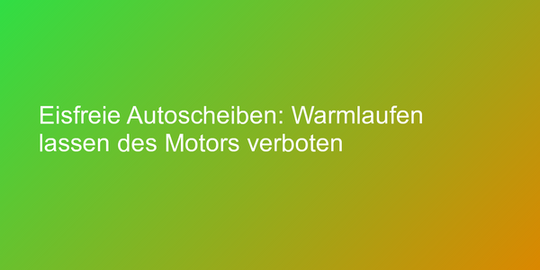 Auf eisfreie Autoscheiben achten