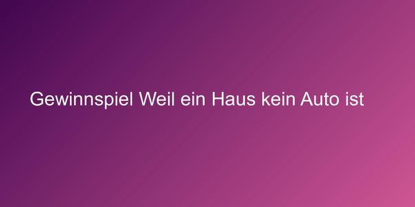 Cover Weil ein Haus kein Auto ist