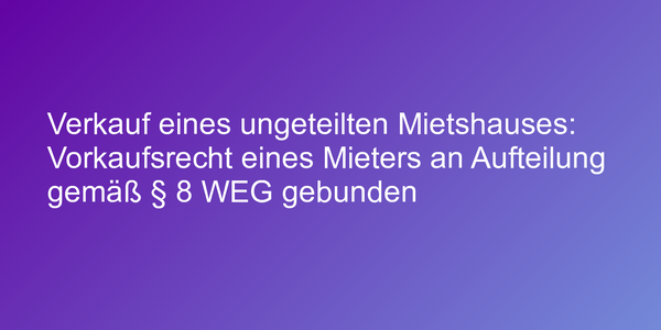 Urteil zu Vorkaufsrecht für Mieter