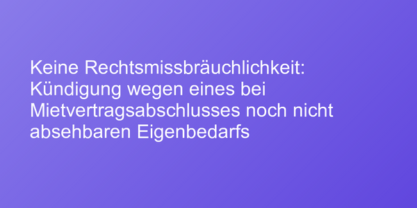 Urteil zu Eigenbedarfskündigung