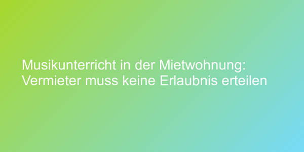 Musikunterricht in Mietwohnung