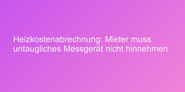 Messung des Heizungsverbrauch