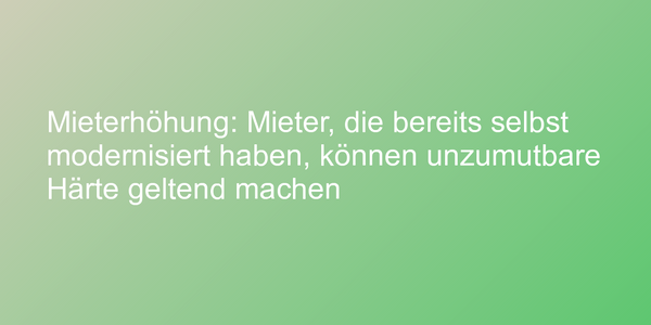 Urteile zu Modernisierungskosten