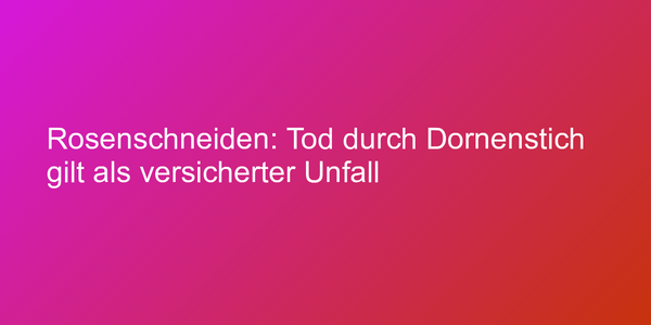 Urteil zu Unfallzusatzversicherung