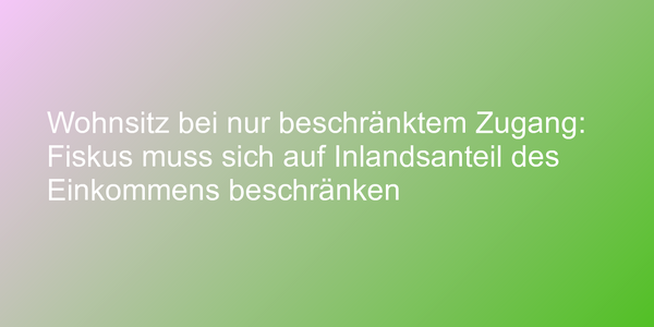 Standby-Wohnung steuerlich für Inlandssteuer relevant