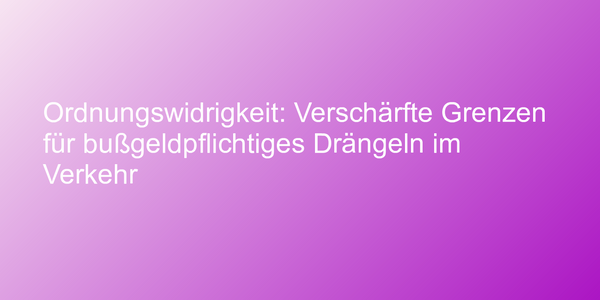 Urteil zu Autodränglern